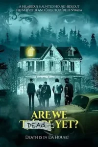 are we dead yet 2019