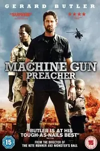 machine gun preacher 2011