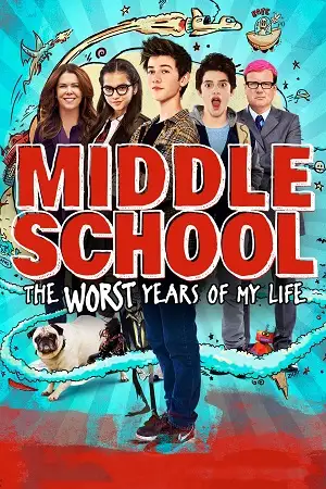 middle school the worst years of my life 2016