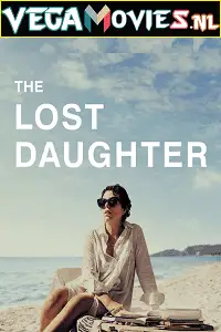 the lost daughter netflix original 2021
