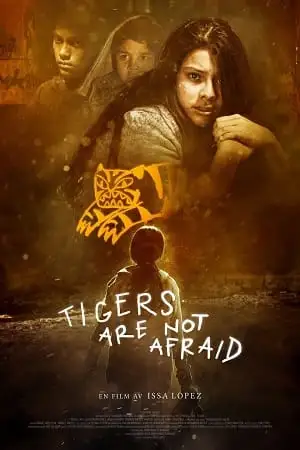 tigers are not afraid 2017