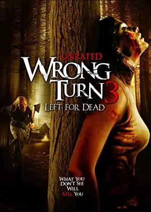 wrong turn 3 left for dead 2009
