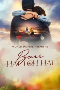 pyaar hai toh hai 2023